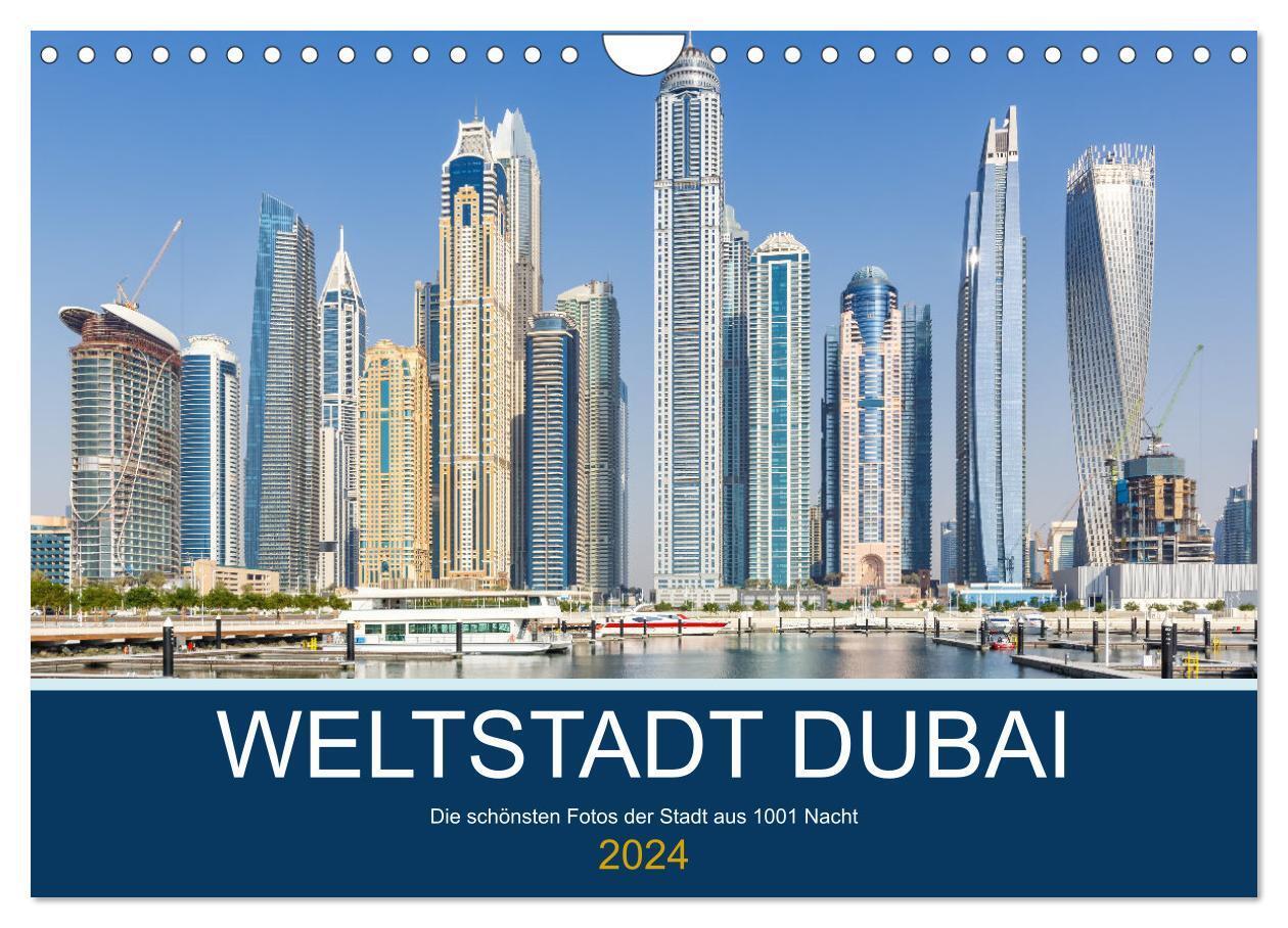 Cover: 9783675548275 | Weltstadt Dubai (Wandkalender 2024 DIN A4 quer), CALVENDO...
