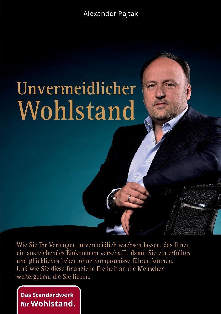 Cover: 9783347984547 | Unvermeidlicher Wohlstand | Alexander Pajtak | Taschenbuch | Deutsch