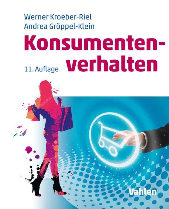 Cover: 9783800660339 | Konsumentenverhalten | Werner Kroeber-Riel (u. a.) | Buch | XIX | 2019