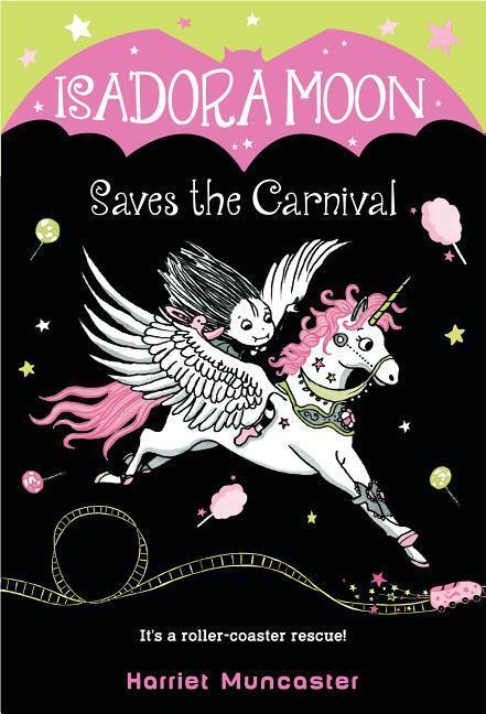 Cover: 9781984851741 | Isadora Moon Saves the Carnival | Harriet Muncaster | Taschenbuch