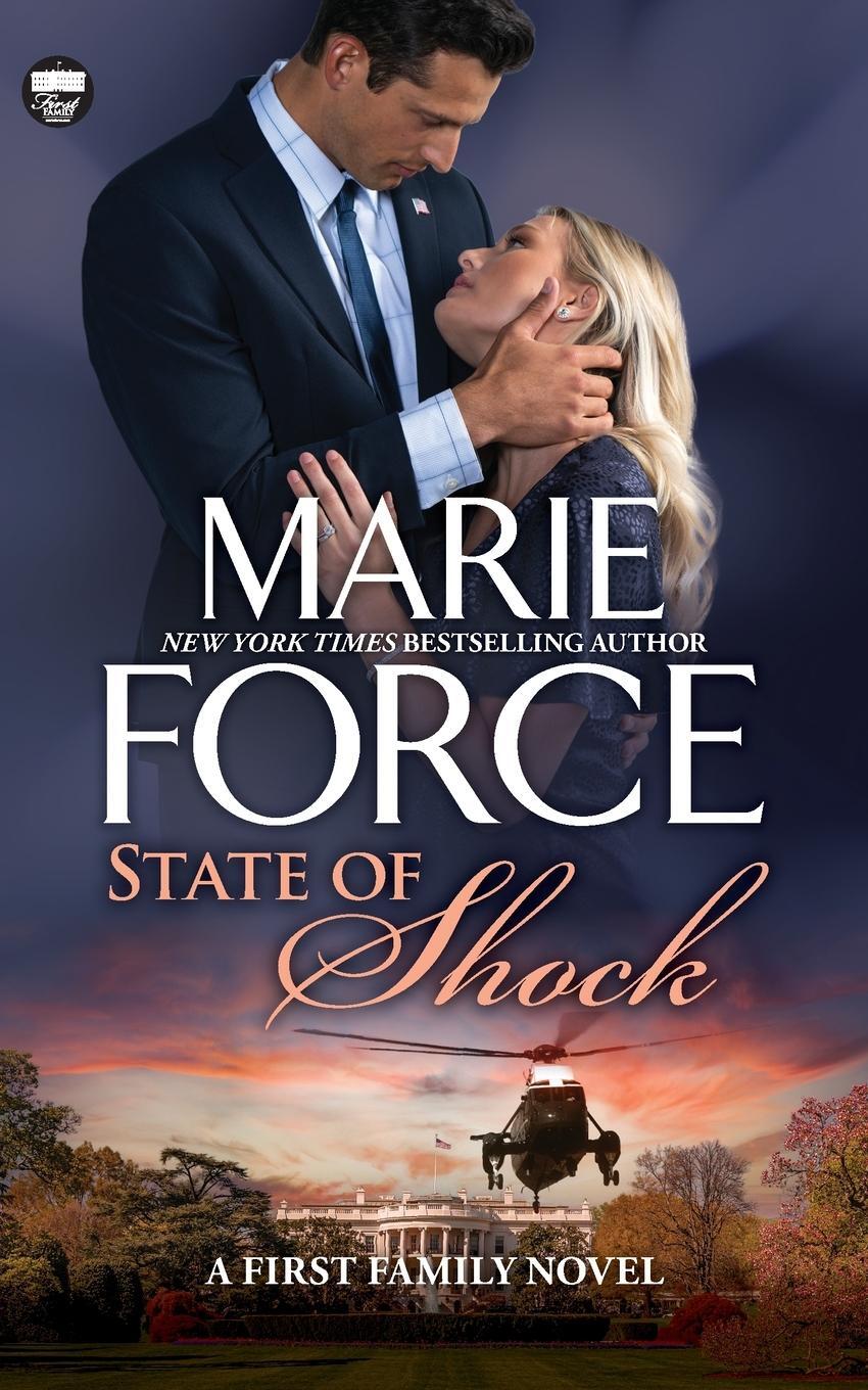 Cover: 9781958035092 | State of Shock | Marie Force | Taschenbuch | First Family Series
