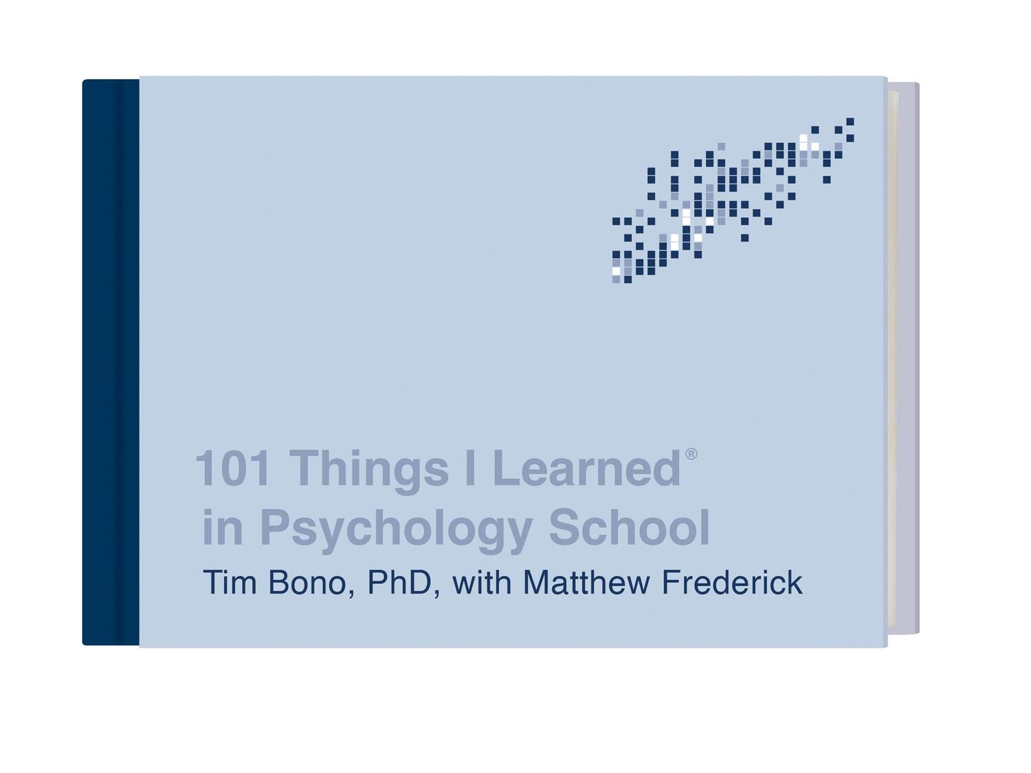 Cover: 9780451496751 | 101 Things I Learned in Psychology School | Tim Bono (u. a.) | Buch