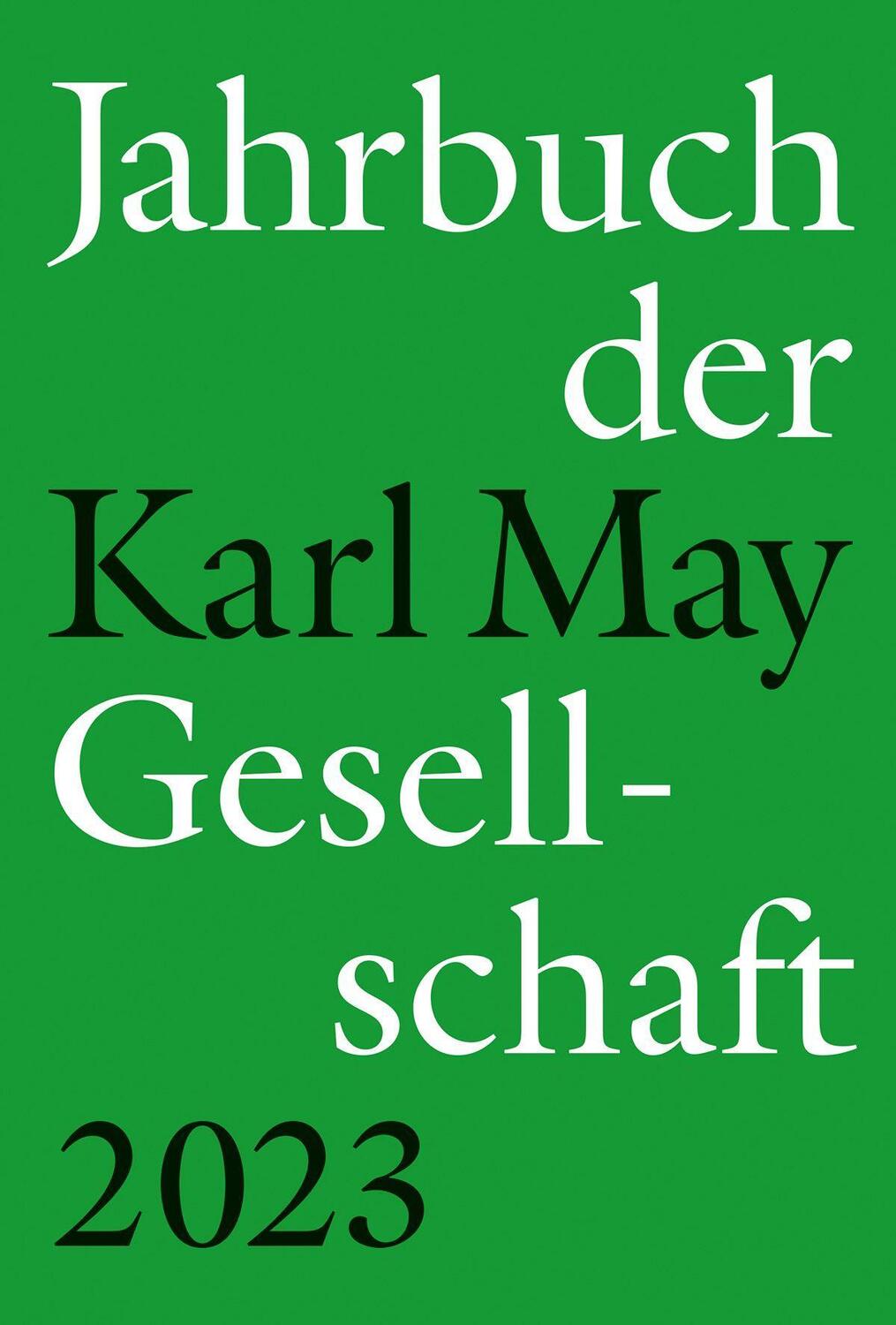 Cover: 9783941629332 | Jahrbuch der Karl-May-Gesellschaft 2023 | Claus Roxin (u. a.) | Buch
