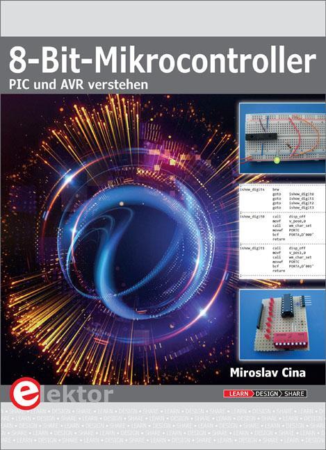 Cover: 9783895763359 | 8-Bit-Mikrocontroller | PIC und AVR verstehen | Miroslav Cina | Buch