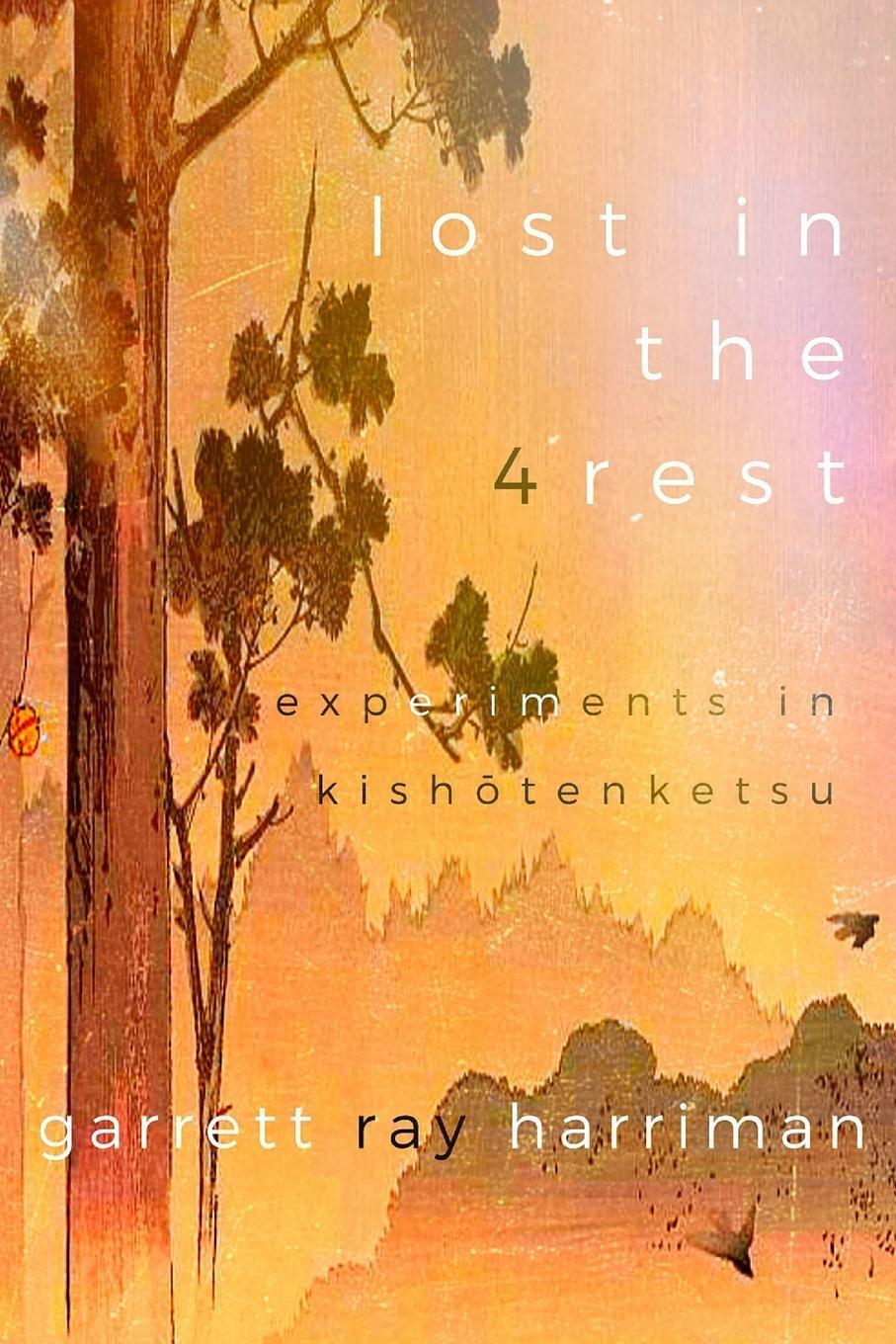 Cover: 9781365297625 | Lost in the 4rest | Experiments in Kish¿tenketsu | Harriman | Buch