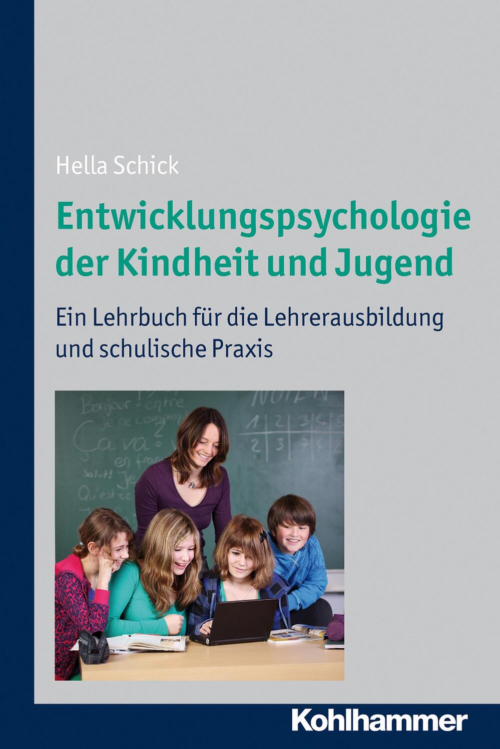 Cover: 9783170208797 | Entwicklungspsychologie der Kindheit und Jugend | Hella Schick | Buch