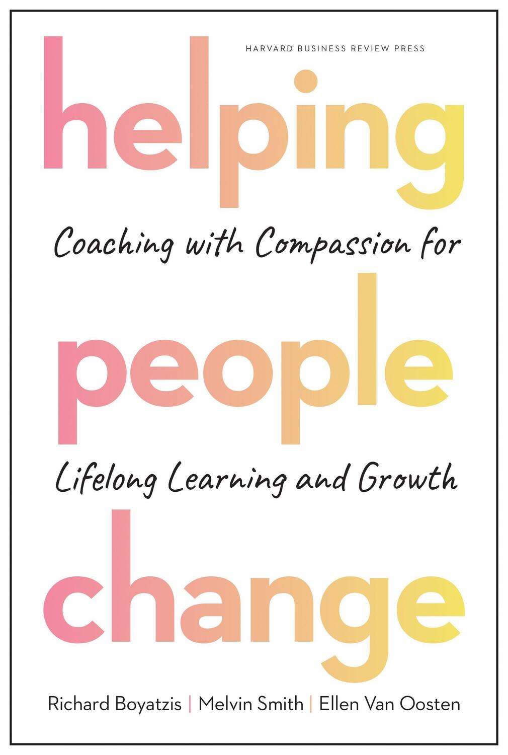 Cover: 9781633696563 | Helping People Change | Richard Boyatzis (u. a.) | Buch | Englisch