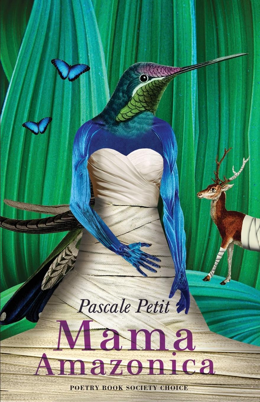 Cover: 9781780372945 | Mama Amazonica | Pascale Petit | Taschenbuch | Paperback | Englisch