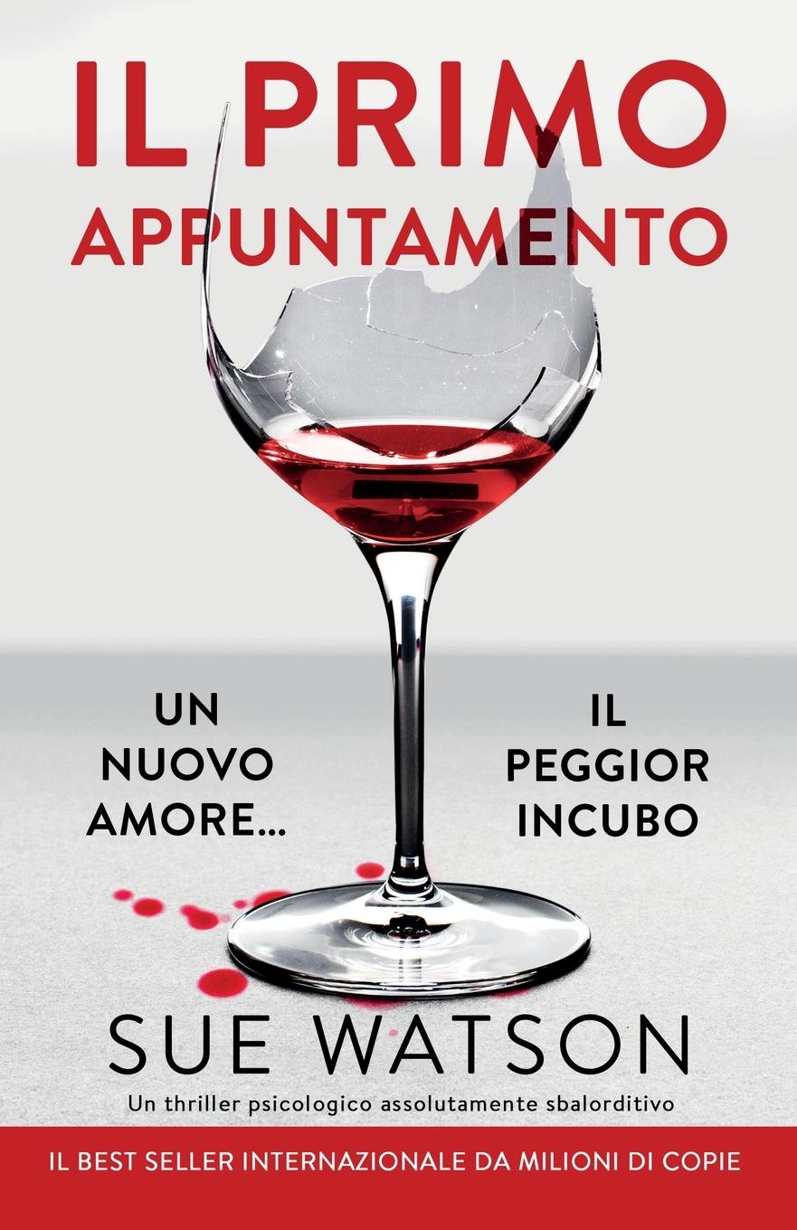 Cover: 9781835250846 | Il primo appuntamento | Sue Watson | Taschenbuch | Italienisch | 2023