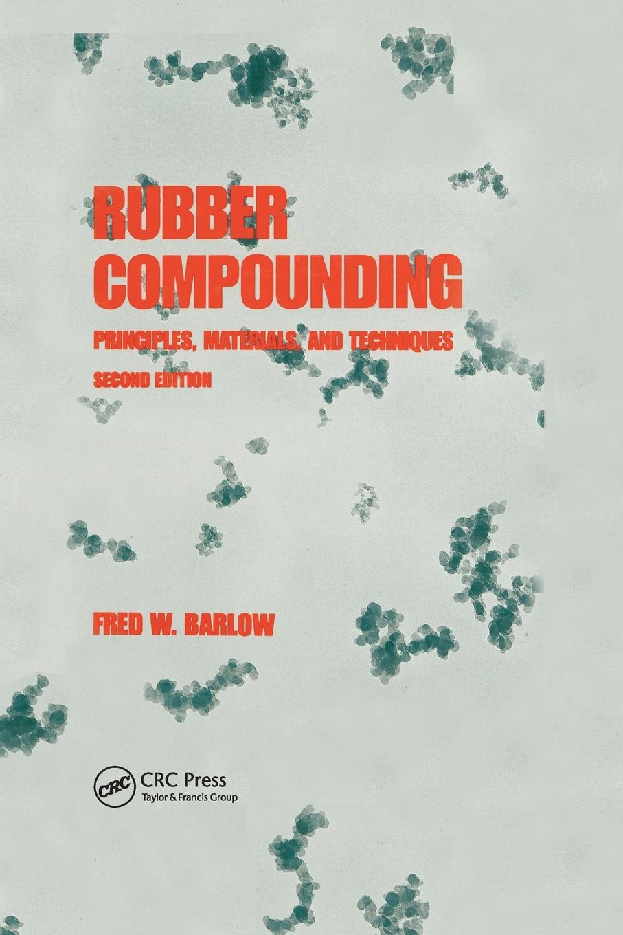 Cover: 9780367402310 | Rubber Compounding | Barlow | Taschenbuch | Einband - flex.(Paperback)