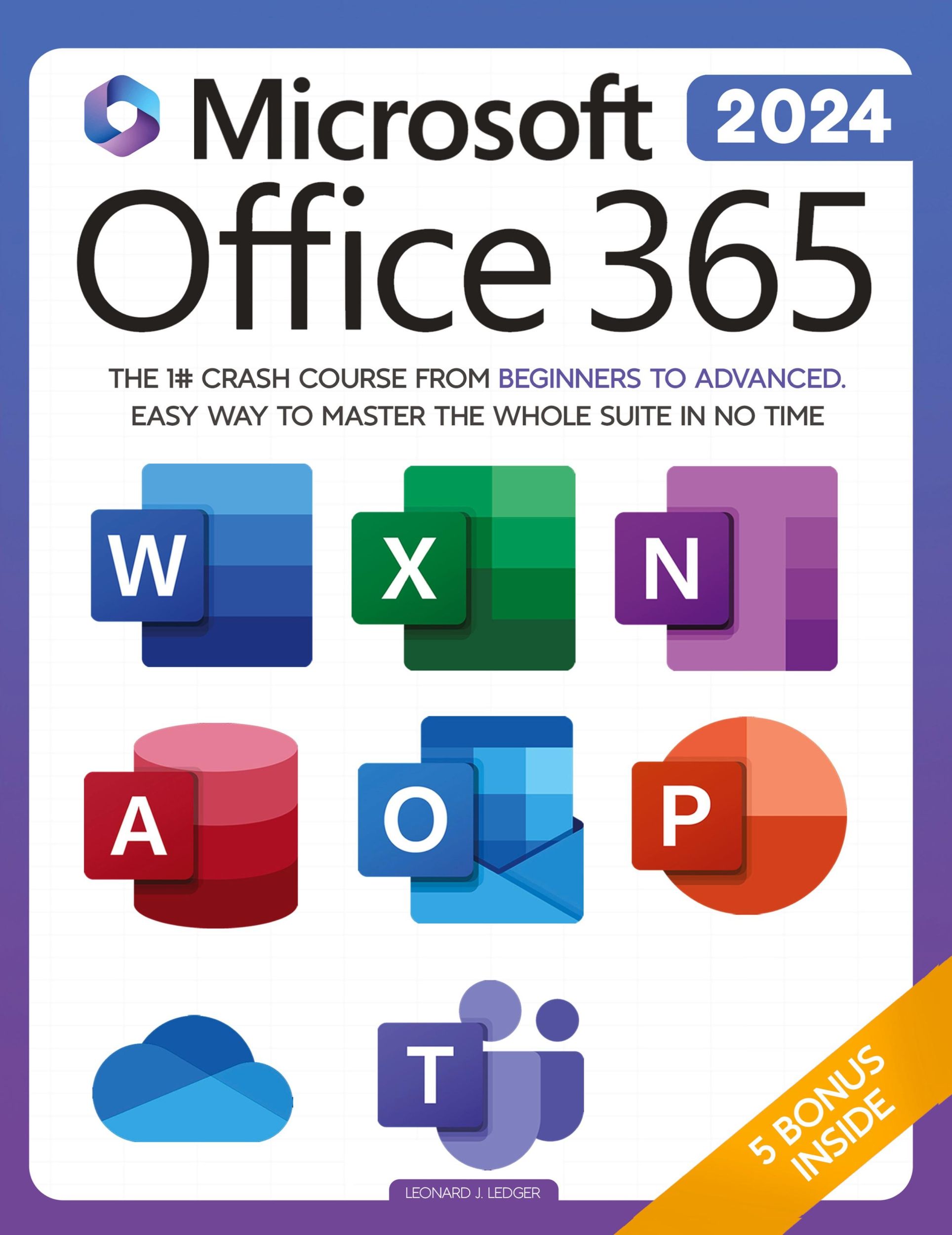 Cover: 9781962048002 | Microsoft Office 365 For Beginners | Leonard J Ledger | Taschenbuch