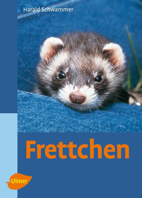 Cover: 9783800156467 | Frettchen | Harald Schwammer | Buch | 96 S. | Deutsch | 2008