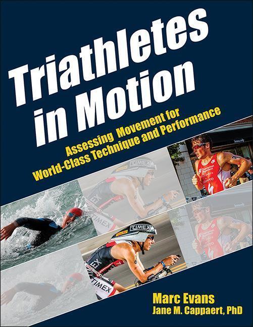 Cover: 9781450432207 | Triathletes in Motion | Marc Evans (u. a.) | Taschenbuch | Englisch