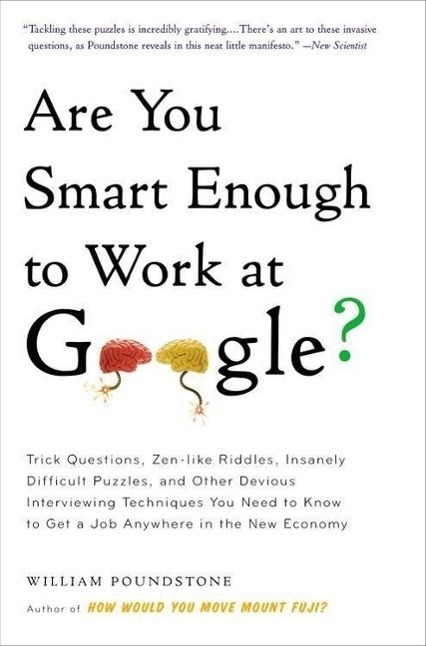 Cover: 9780316336291 | Are You Smart Enough to Work For Google? | William Poundstone | Buch