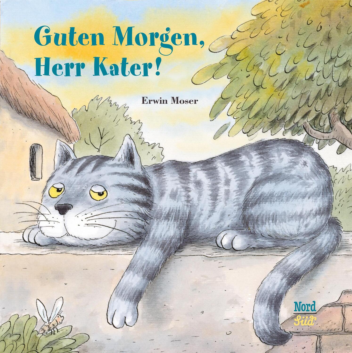 Cover: 9783314106057 | Guten Morgen, Herr Kater! | Erwin Moser | Buch | Deutsch | 2022