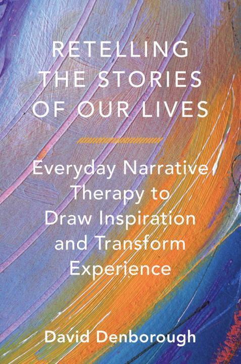 Cover: 9780393708158 | Retelling the Stories of Our Lives: Everyday Narrative Therapy to...