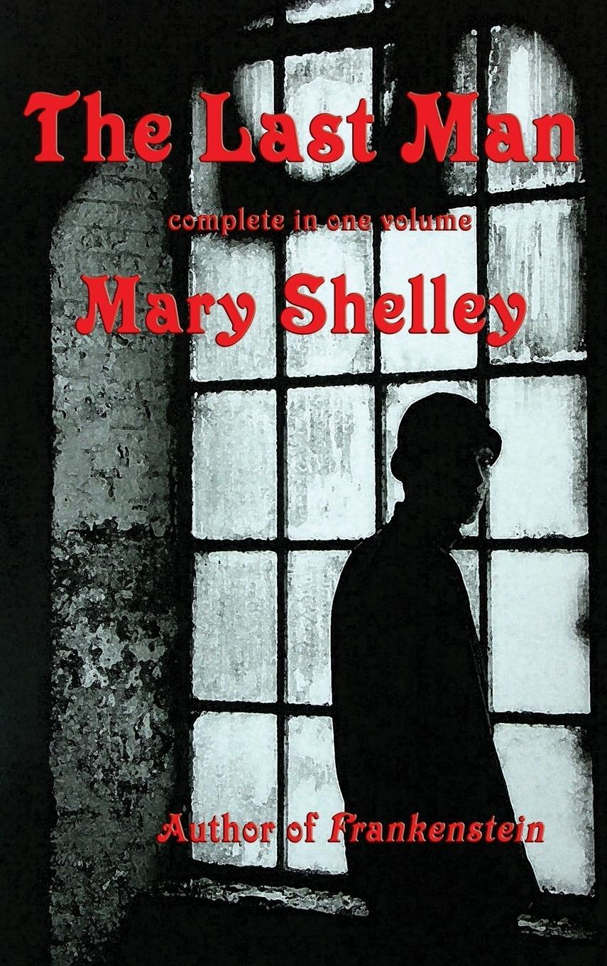 Cover: 9781515419976 | The Last Man | Mary Shelley | Buch | HC gerader Rücken kaschiert