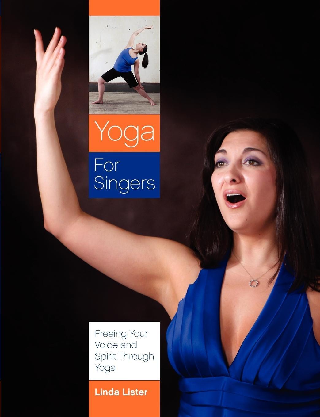 Cover: 9781257092123 | Yoga for Singers | Freeing Your Voice and Spirit Through Yoga | Lister