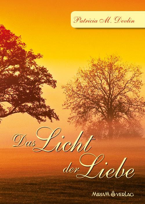 Cover: 9783874492836 | Das Licht der Liebe | Mein Engel soll dir vorangehen | Devlin | Buch