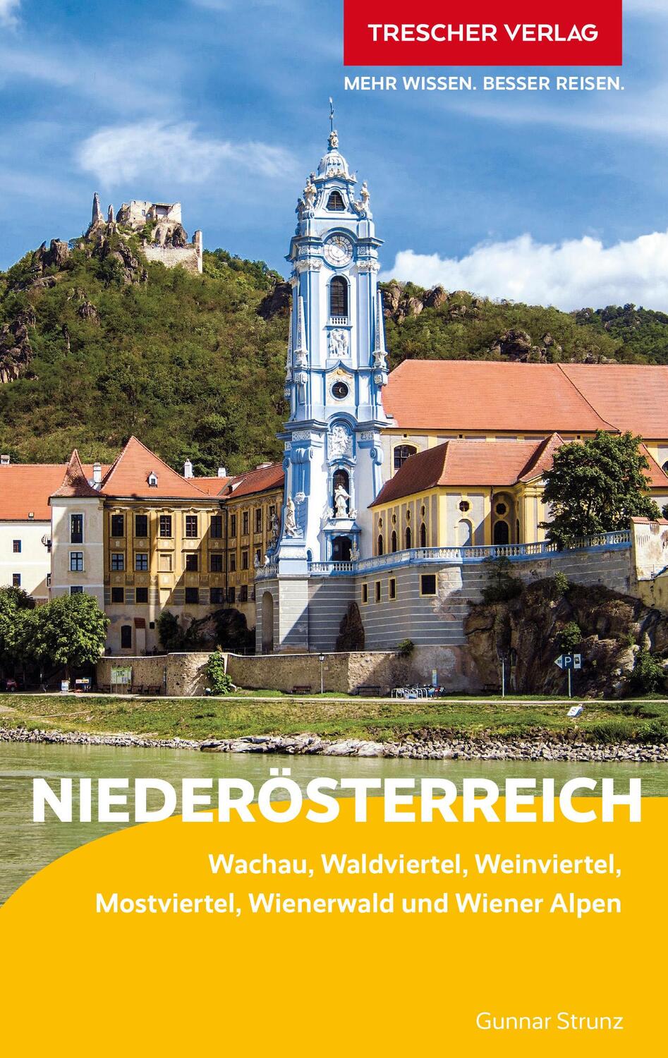 Cover: 9783897945852 | TRESCHER Reiseführer Niederösterreich | Gunnar Strunz | Taschenbuch