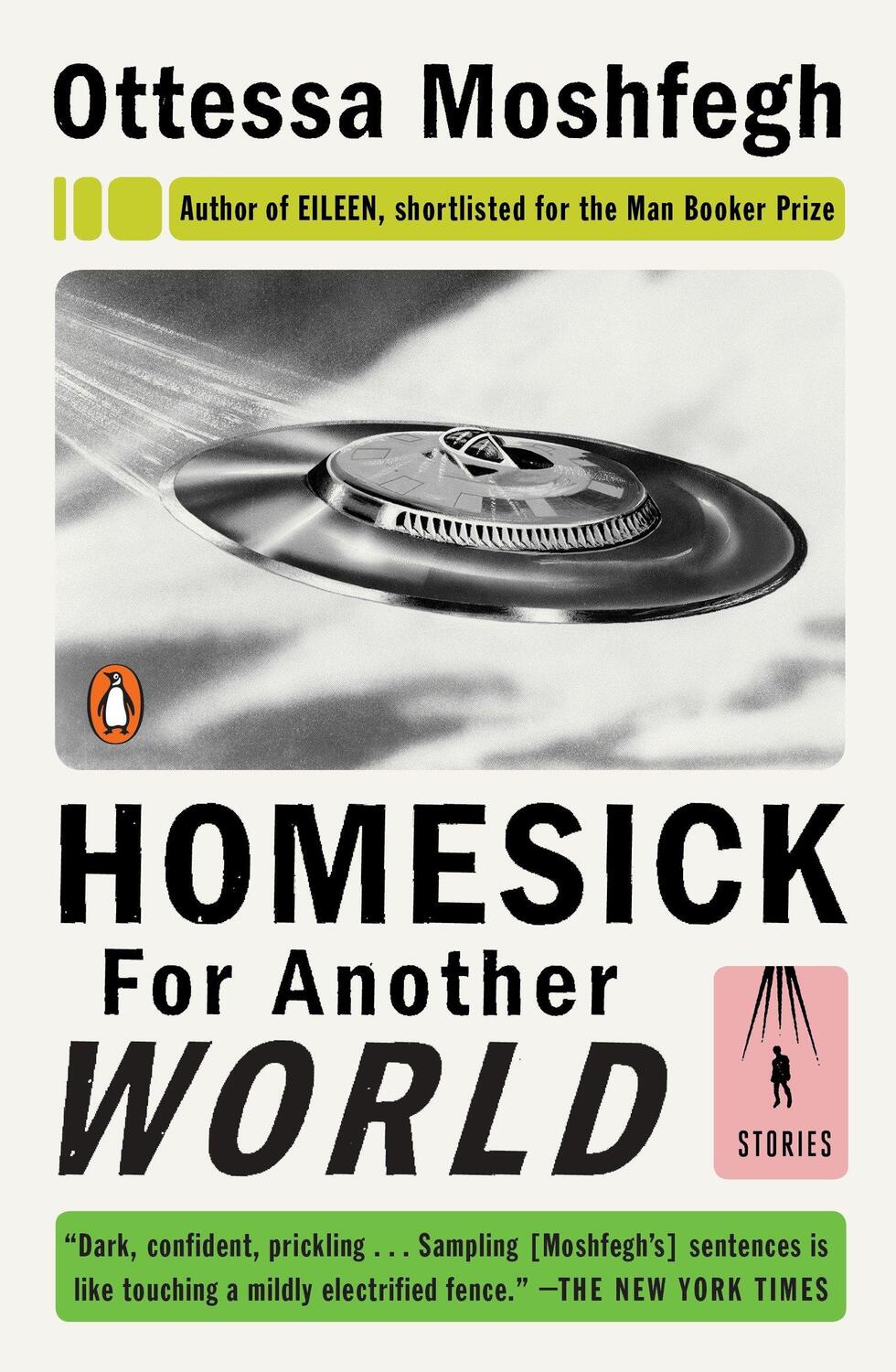 Cover: 9780399562907 | Homesick for Another World: Stories | Ottessa Moshfegh | Taschenbuch