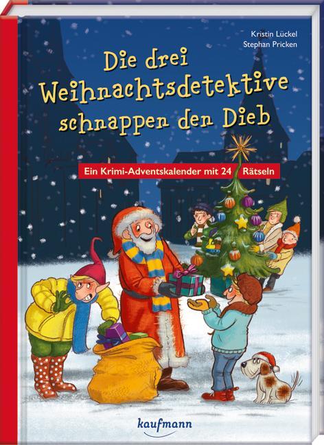 Cover: 9783780618092 | Die drei Weihnachtsdetetektive schnappen den Dieb | Kristin Lückel