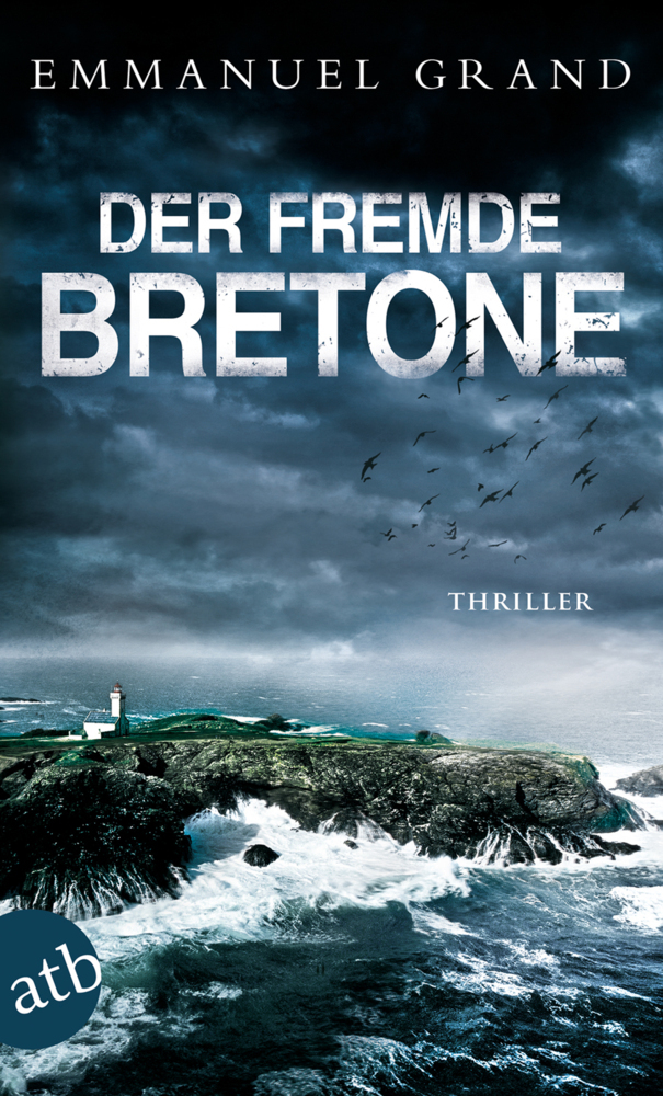 Cover: 9783746632377 | Der fremde Bretone | Thriller | Emmanuel Grand | Taschenbuch | 400 S.