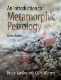 Cover: 9781108456487 | An Introduction to Metamorphic Petrology | Bruce Yardley (u. a.)