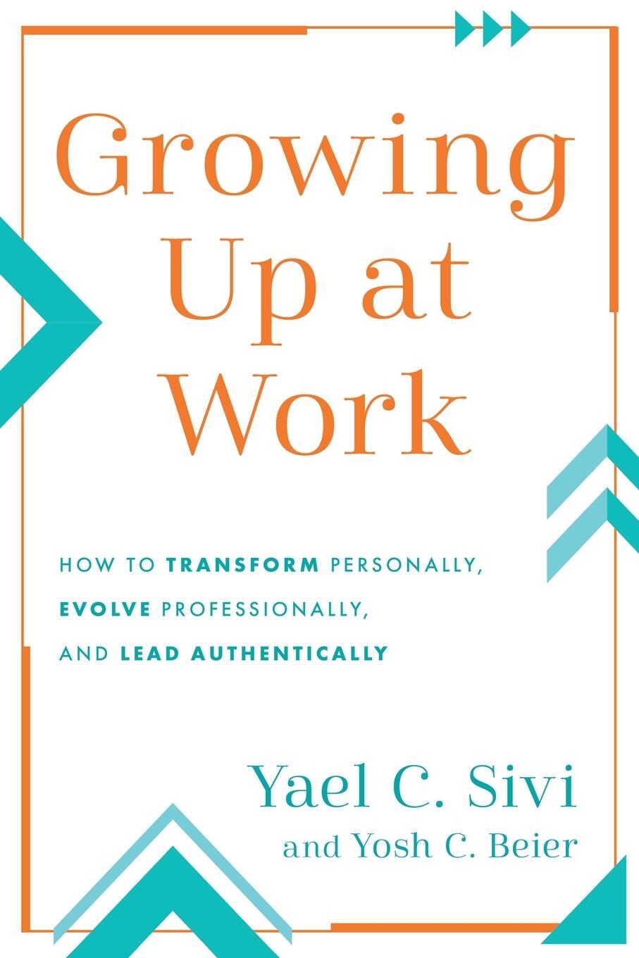 Cover: 9781632993748 | Growing Up at Work | Yael C. Sivi | Taschenbuch | Paperback | Englisch