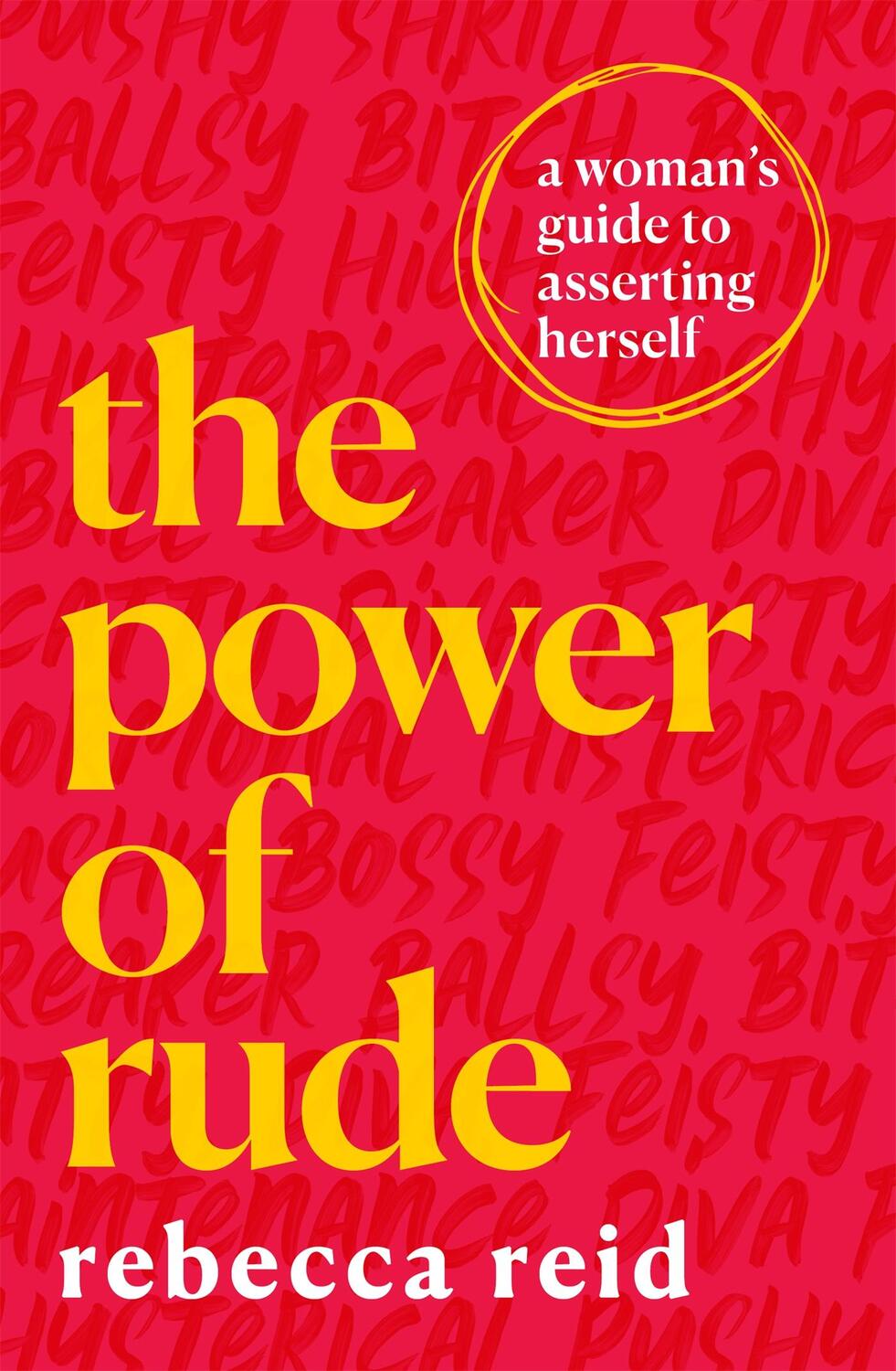 Cover: 9781409195313 | The Power of Rude | A woman's guide to asserting herself | Reid | Buch