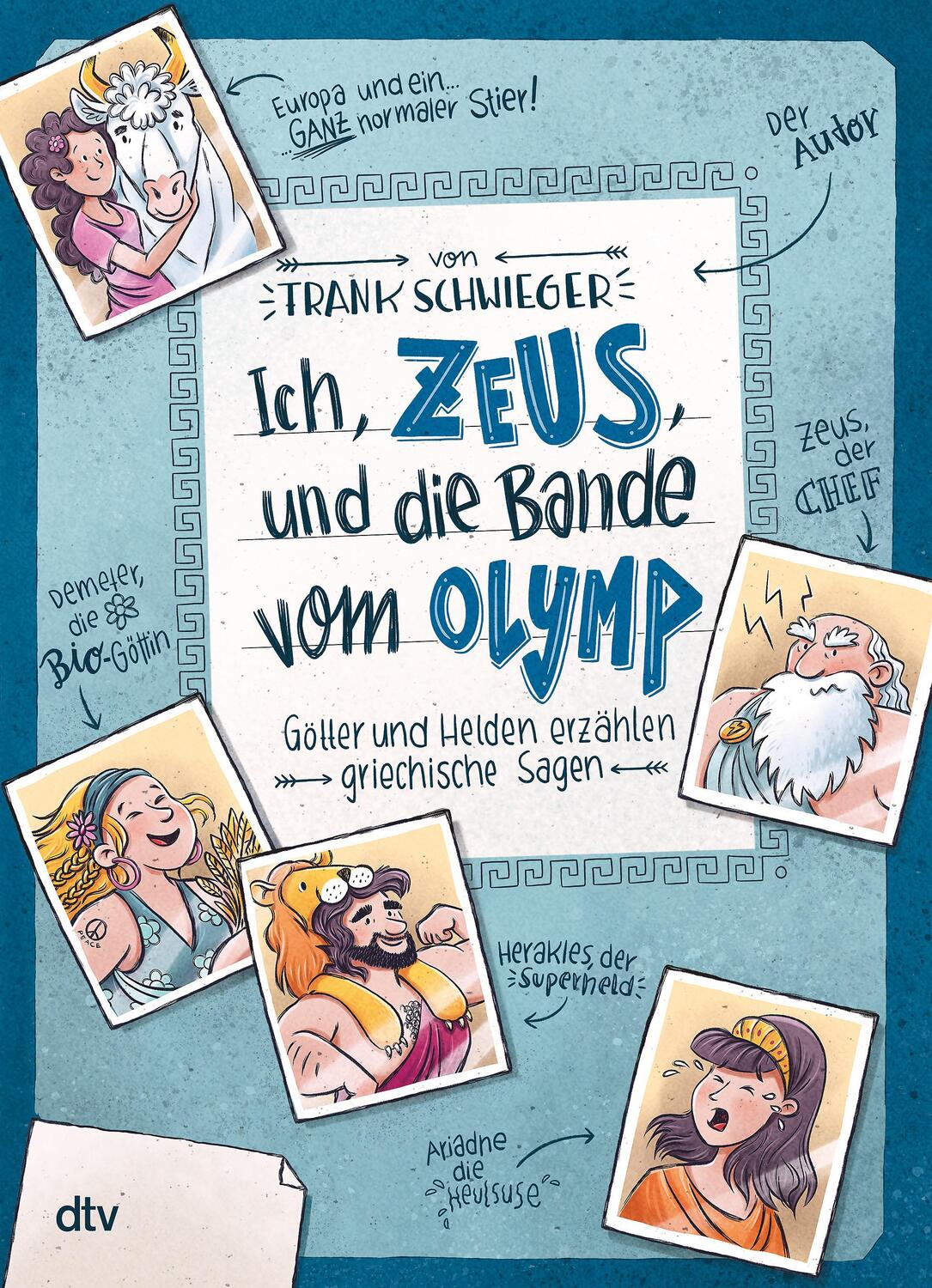 Cover: 9783423761758 | Ich, Zeus, und die Bande vom Olymp - Götter und Helden erzählen...
