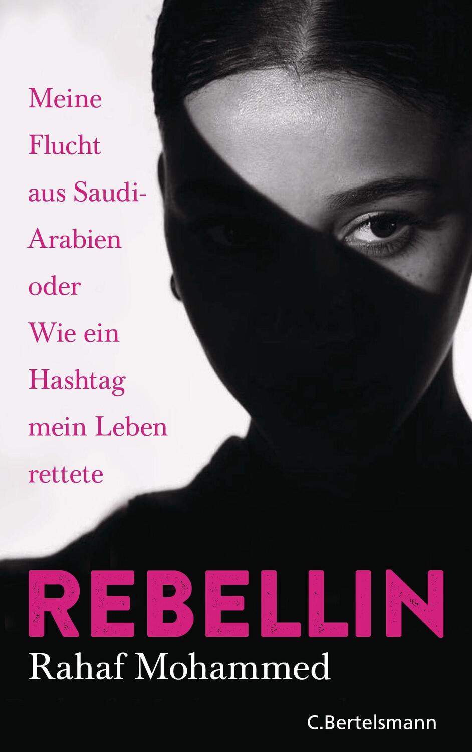 Cover: 9783570104385 | Rebellin | Rahaf Mohammed | Taschenbuch | Deutsch | 2022