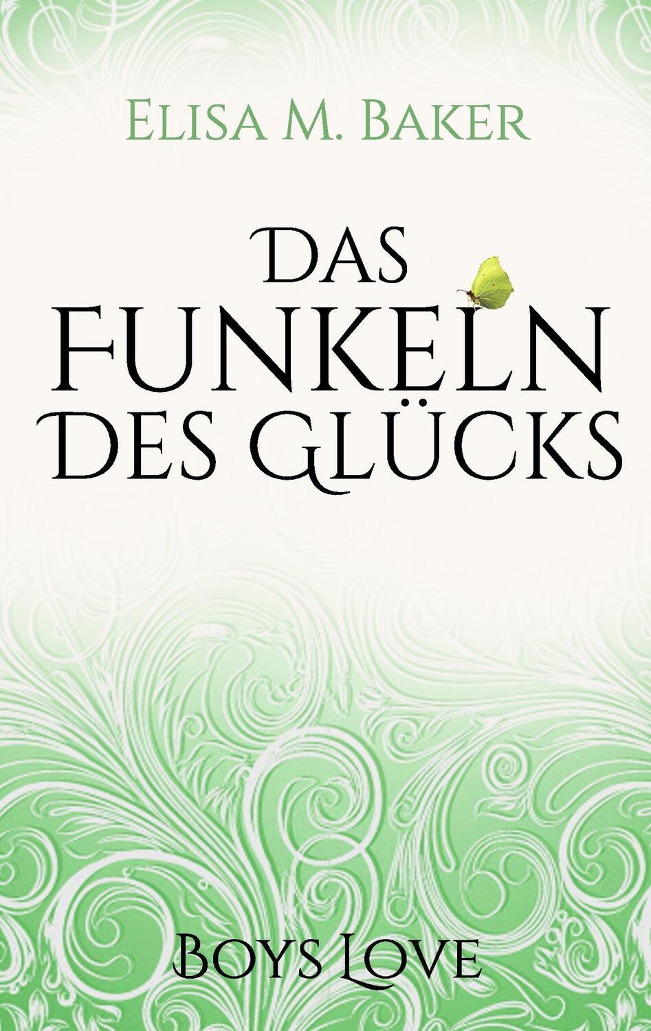 Cover: 9783743161764 | Das Funkeln des Glücks | Elisa M. Baker | Taschenbuch