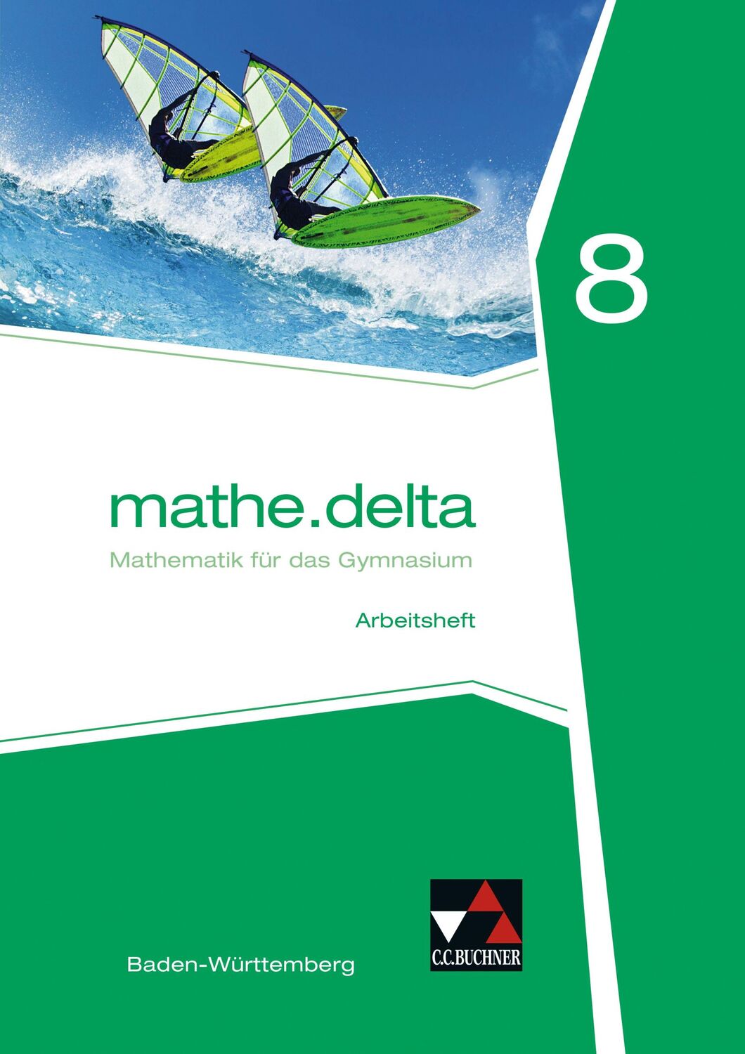 Cover: 9783661610184 | mathe.delta 8 Arbeitsheft Baden-Württemberg | Michael Kleine | 56 S.