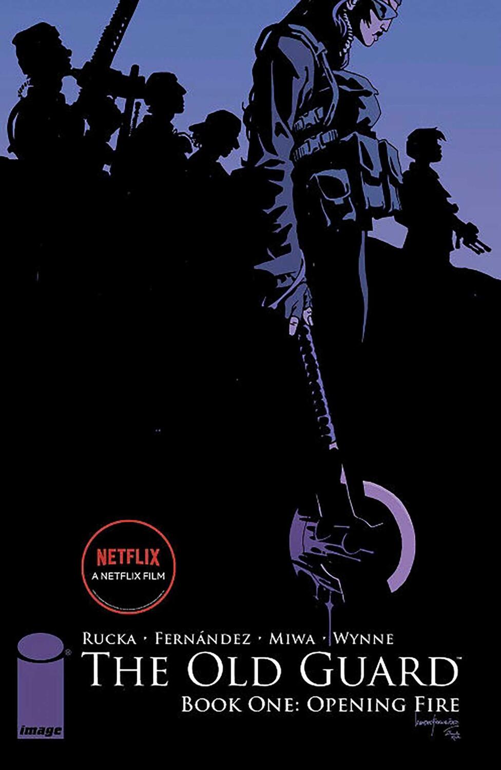 Cover: 9781534302402 | The Old Guard Book One: Opening Fire | Greg Rucka | Taschenbuch | 2017