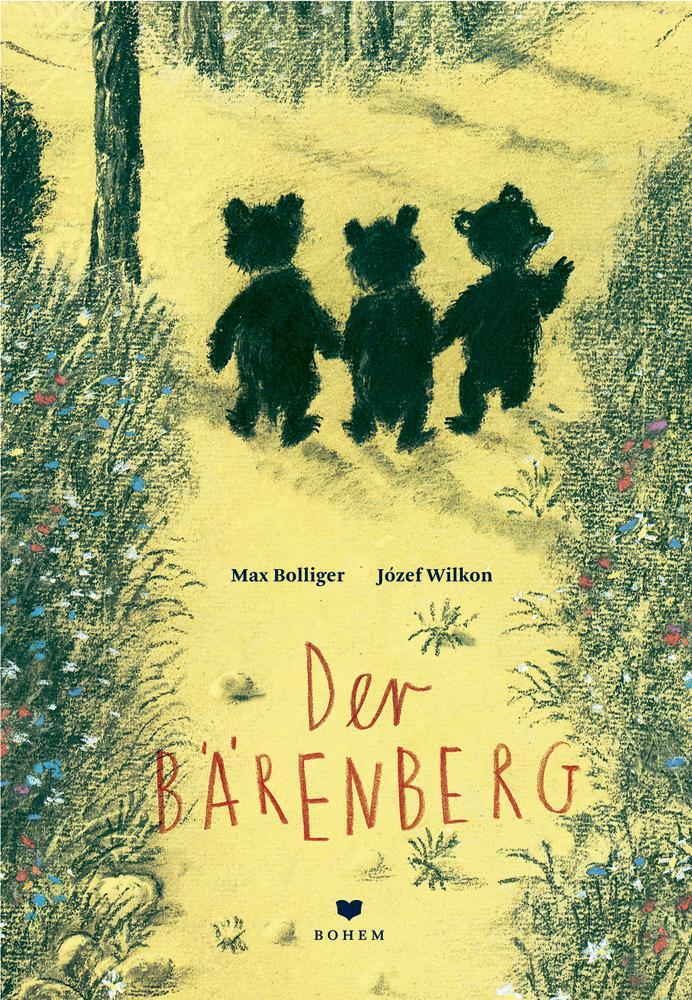 Cover: 9783855815289 | Der Bärenberg | Max Bolliger | Buch | Deutsch | 2018 | Bohem Press AG