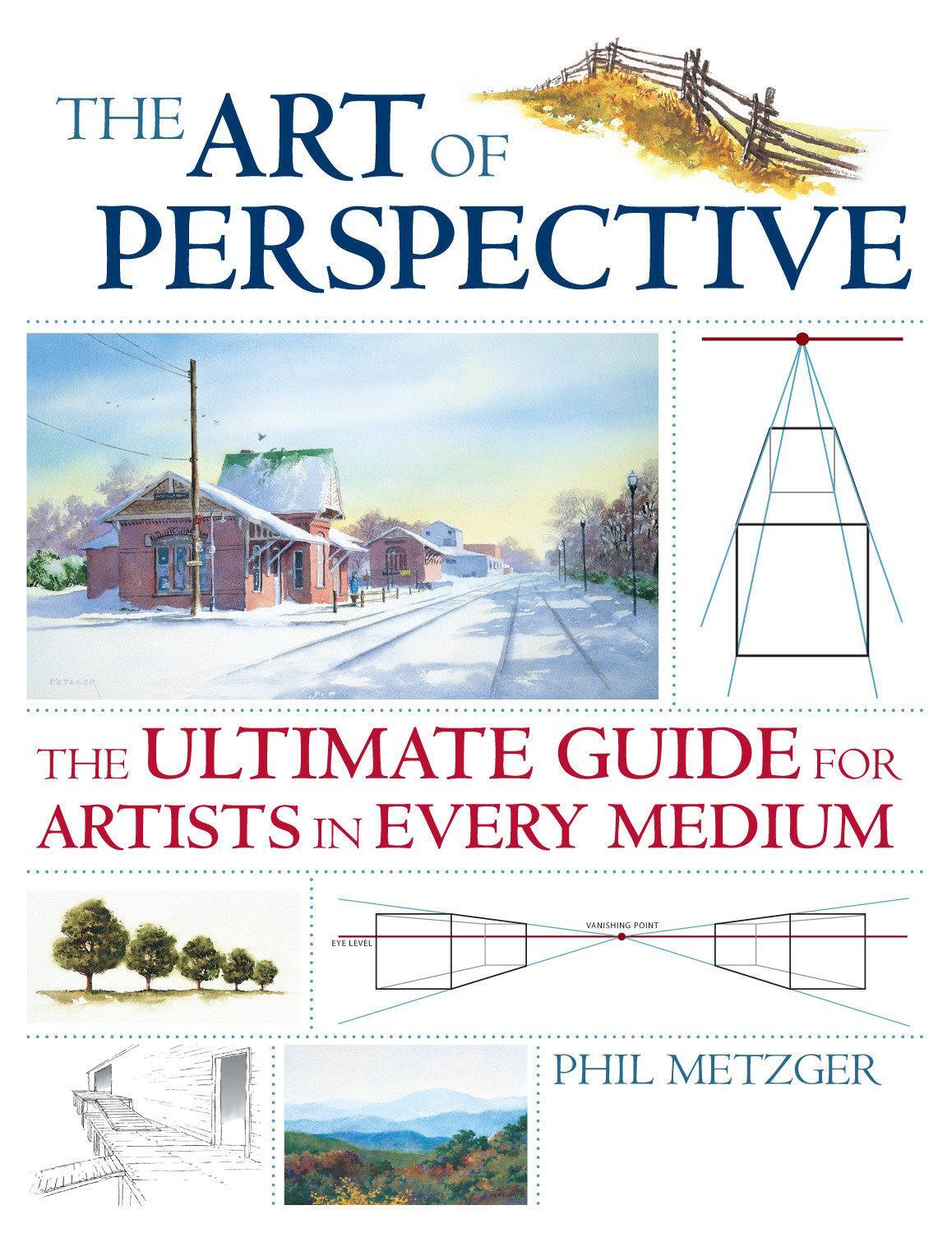 Cover: 9781581808551 | Art of Perspective | The Ultimate Guide for Artists in Every Medium