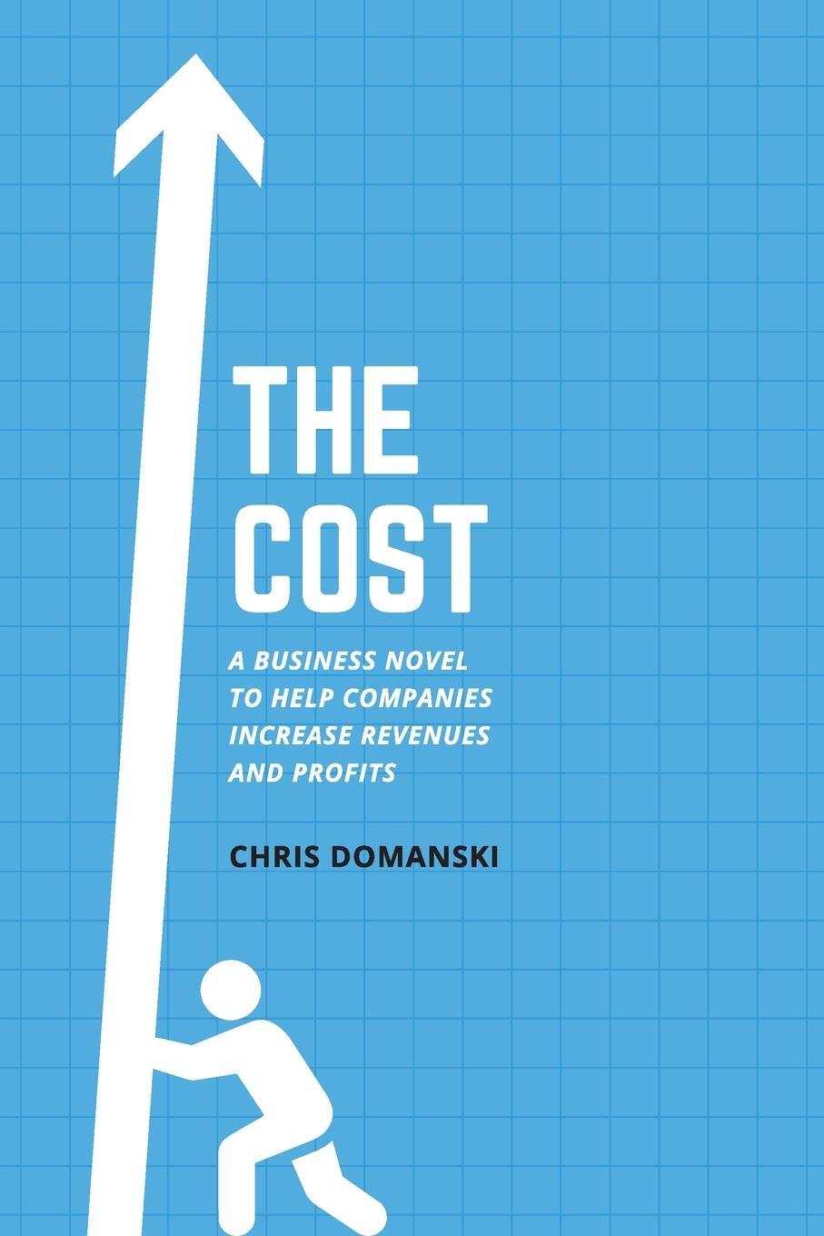Cover: 9781953349347 | The Cost | Chris Domanski | Taschenbuch | Paperback | Englisch | 2020