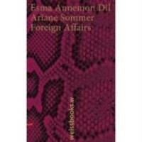 Cover: 9783940888457 | Foreign Affairs | Esma Annemon/Sommer, Ariane Dil | Buch | 180 S.