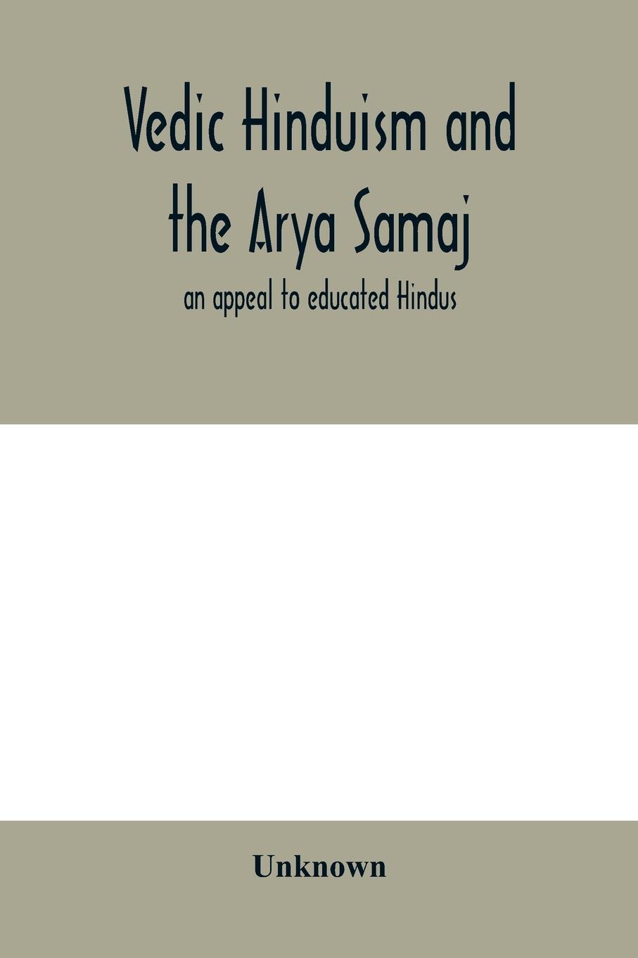 Cover: 9789353979584 | Vedic Hinduism and the Arya Samaj | an appeal to educated Hindus
