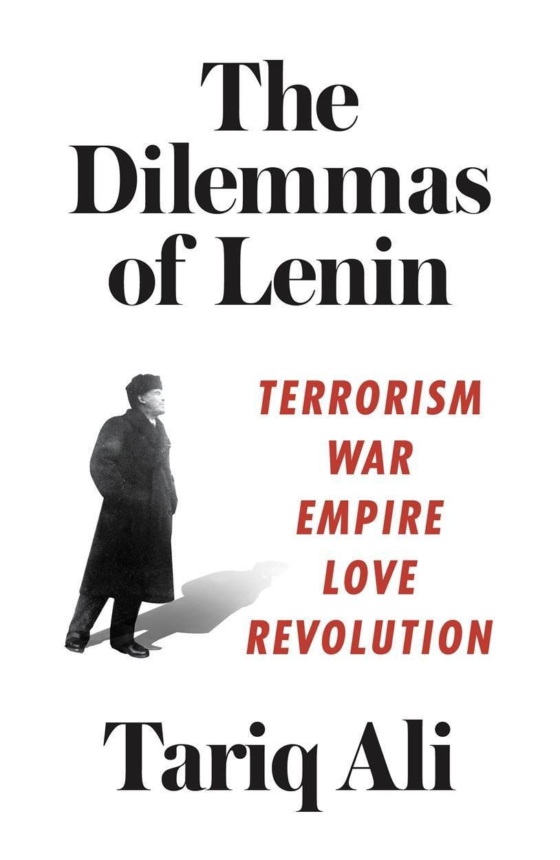 Cover: 9781786631114 | The Dilemmas of Lenin | Terrorism, War, Empire, Love, Revolution | Ali