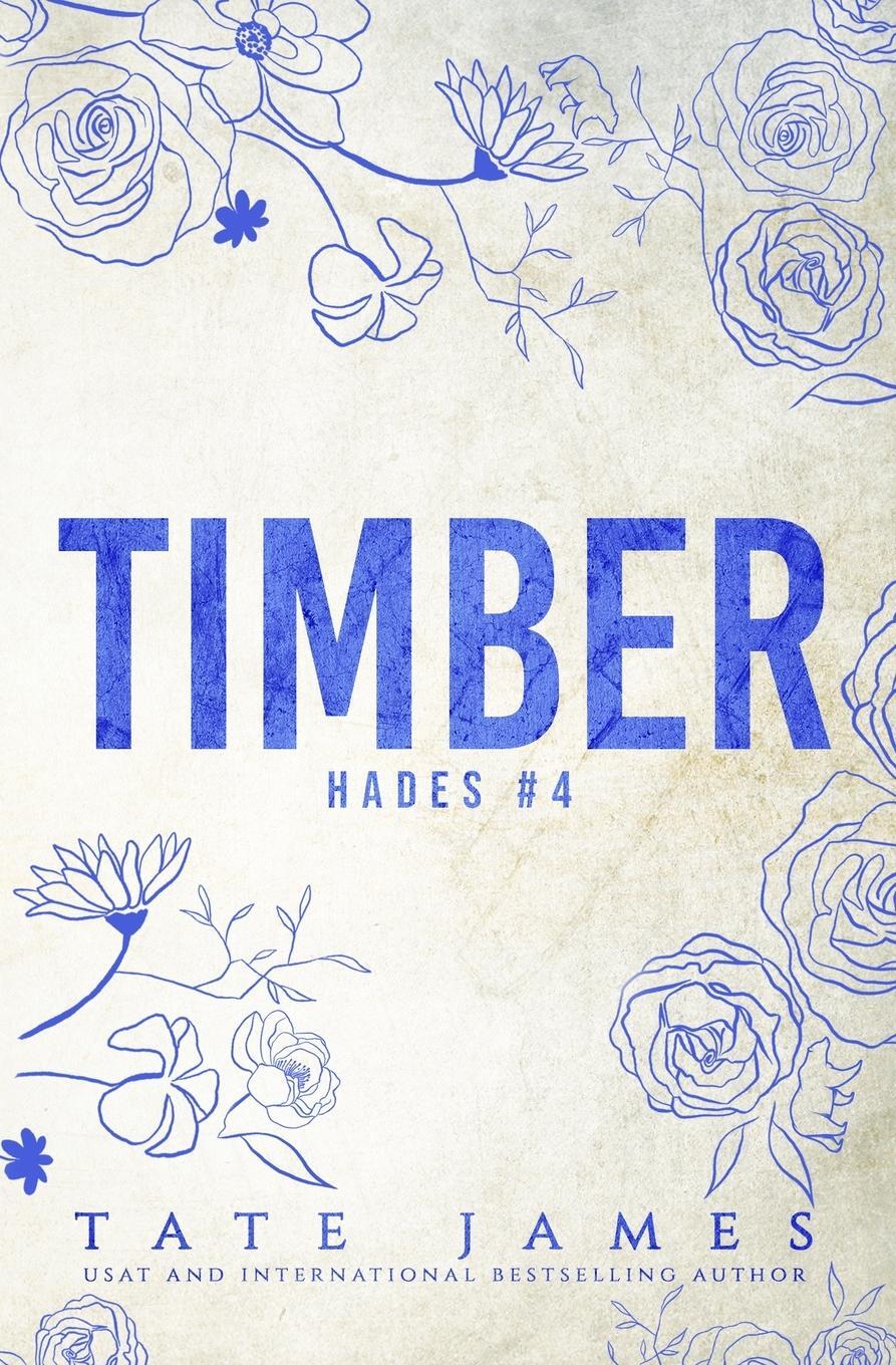 Cover: 9781922688255 | Timber | Tate James | Taschenbuch | Hades | Paperback | Englisch