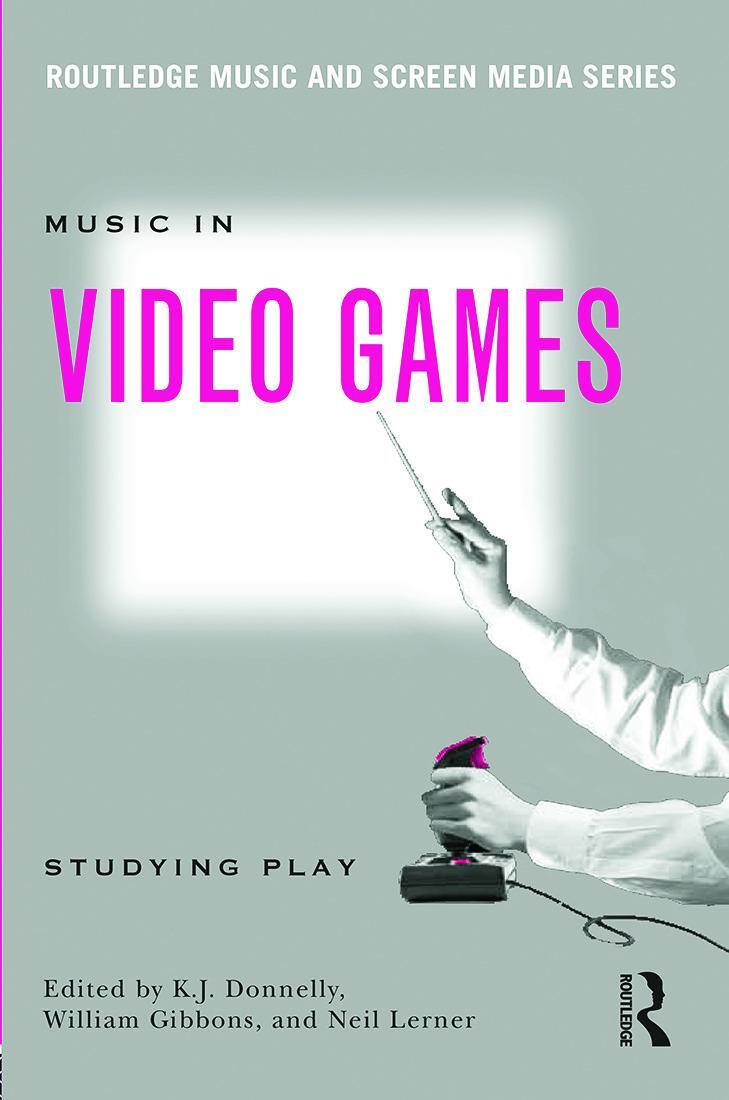 Cover: 9780415634441 | Music In Video Games | Studying Play | K J Donnelly (u. a.) | Buch