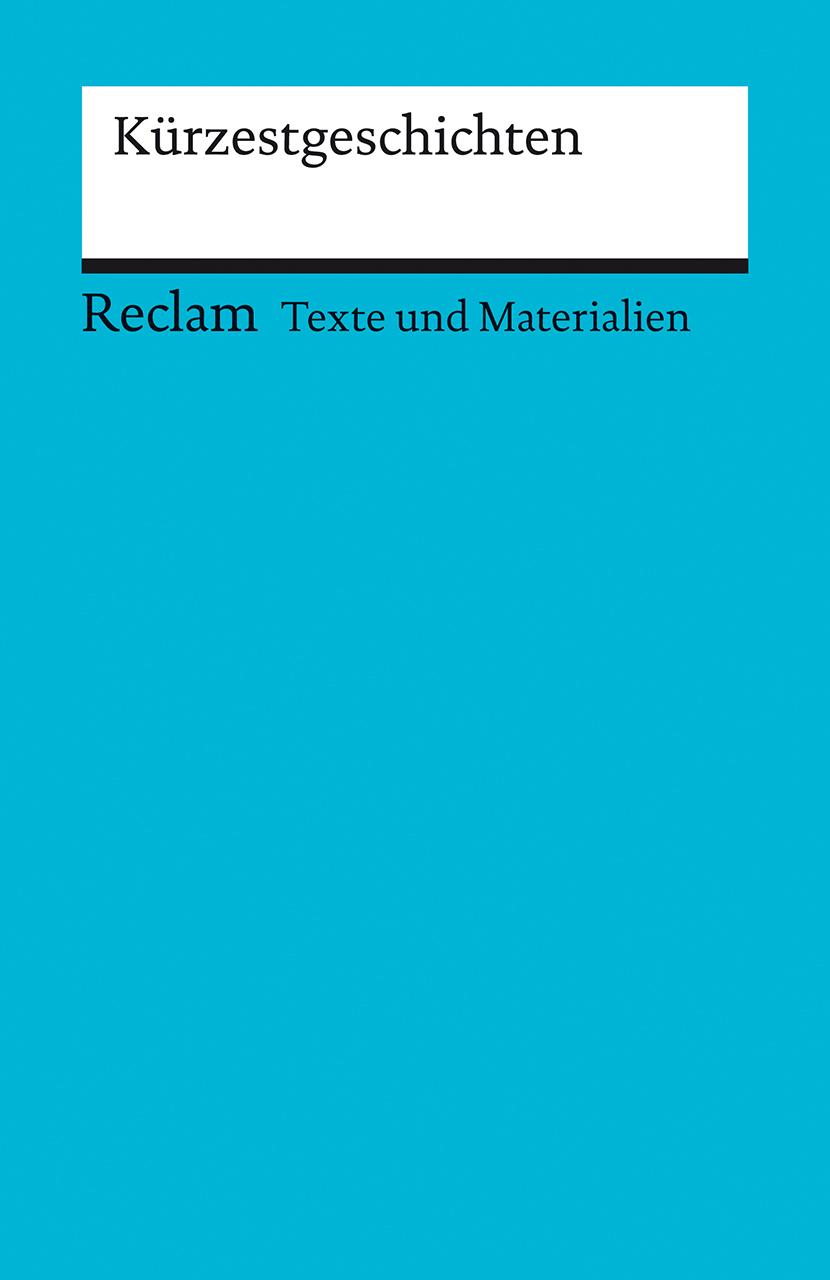 Cover: 9783150150962 | Kürzestgeschichten. Texte und Materialien für den Unterricht | Hummel