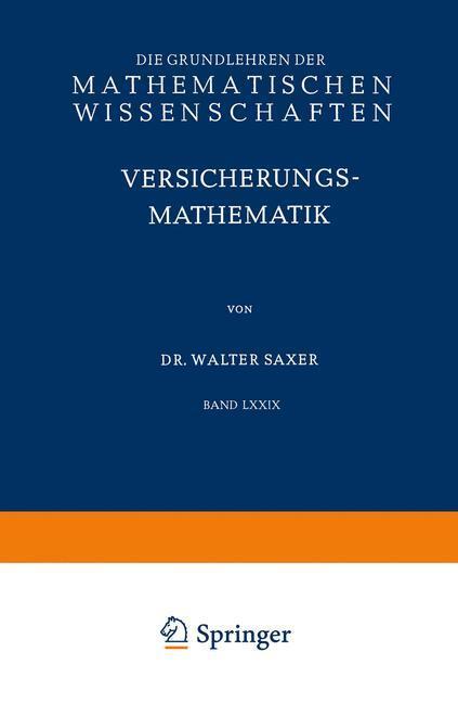 Cover: 9783642886300 | Versicherungsmathematik | Erster Teil | Walter Saxer | Taschenbuch | x