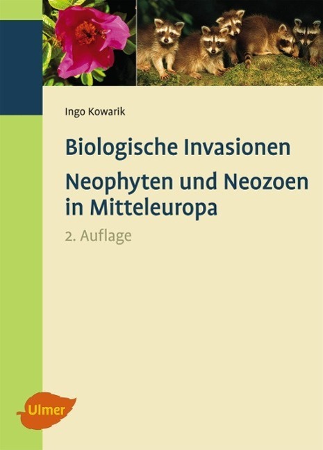 Cover: 9783800158898 | Biologische Invasionen | Neophyten und Neozoen in Mitteleuropa | Buch