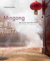 Cover: 9783932809705 | Mingong | Wolfgang Müller | Buch | Gebunden | Deutsch | 2012