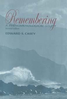 Cover: 9780253214126 | Remembering, Second Edition | A Phenomenological Study | Casey | Buch