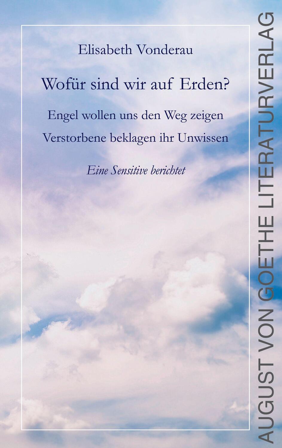 Cover: 9783837225846 | Wofür sind wir auf Erden? | Elisabeth Vonderau | Taschenbuch | Deutsch