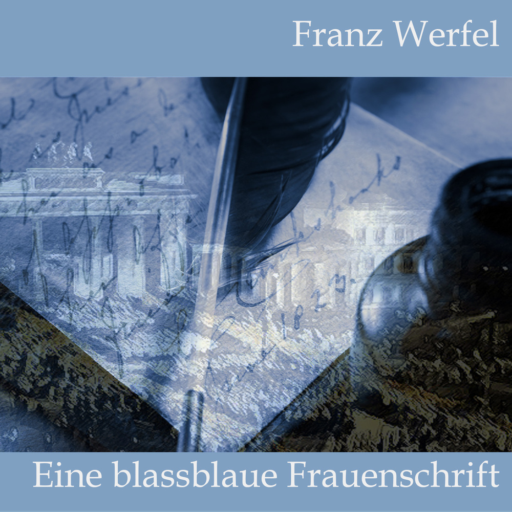Cover: 9783863523640 | Eine blassblaue Frauenschrift, Audio-CD, MP3 | Franz Werfel | Audio-CD